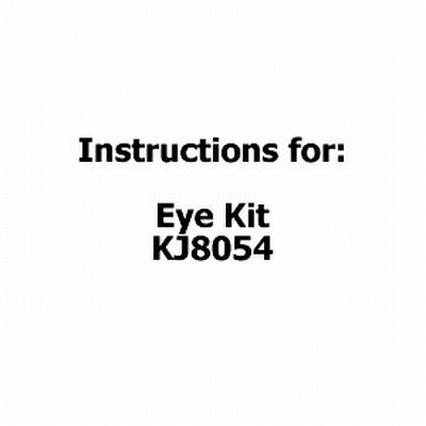 Instructions for Eye Kit KJ8054